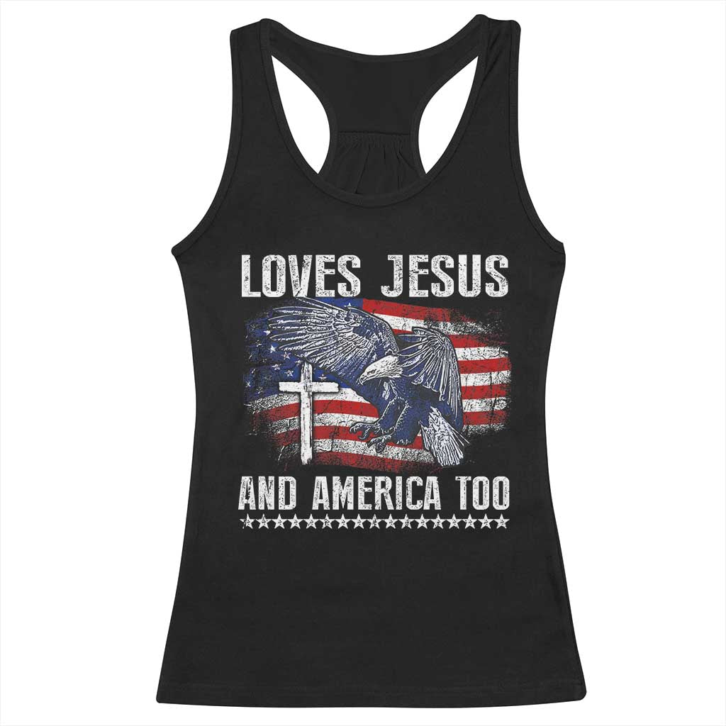 Funny Loves Jesus And America Too Racerback Tank Top 4th Of July Patriotic Christian Eagle American Flag - Wonder Print Shop