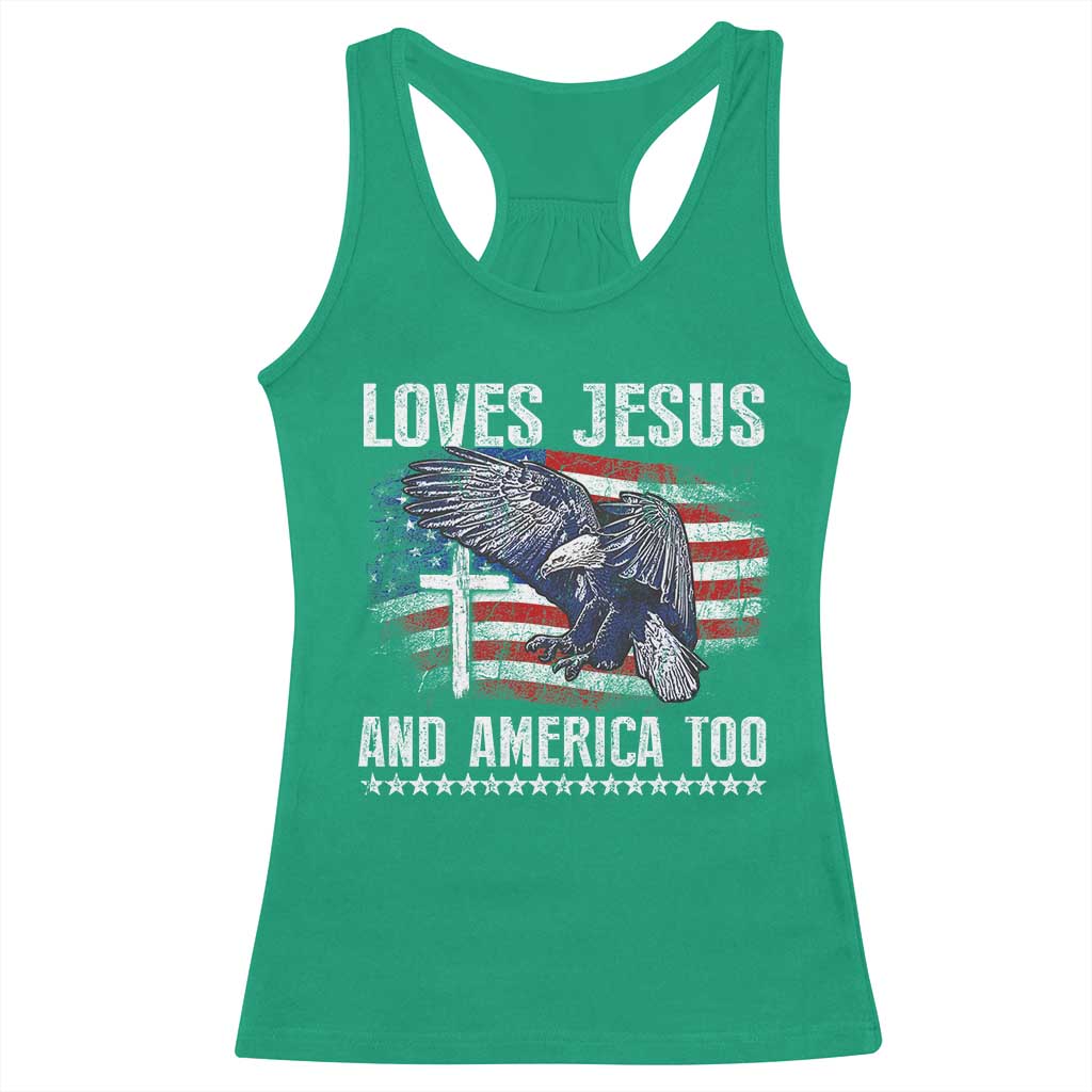 Funny Loves Jesus And America Too Racerback Tank Top 4th Of July Patriotic Christian Eagle American Flag - Wonder Print Shop