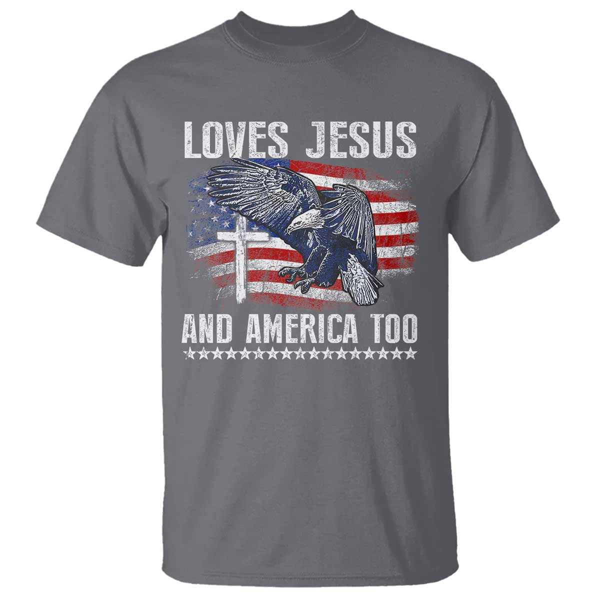 Funny Loves Jesus And America Too T Shirt 4th Of July Patriotic Christian Eagle American Flag - Wonder Print Shop