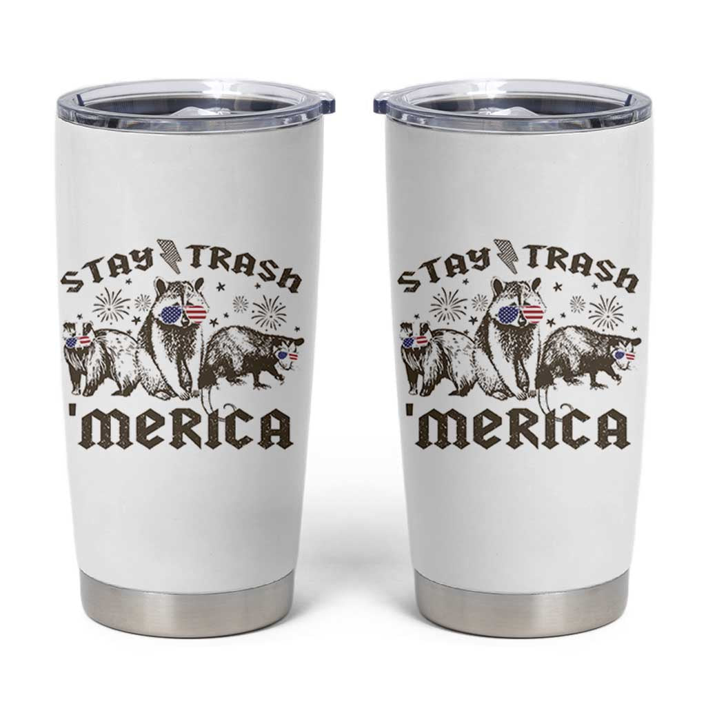 Funny Stay Trash Merica Tumbler Cup 4th Of July Racoon Opossum Badger - Wonder Print Shop