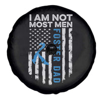 Funny Foster Parent Foster Dad Spare Tire Cover I Am Not Most Men American Flag
