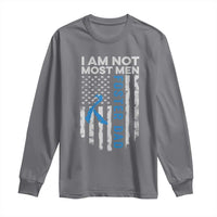 Funny Foster Parent Foster Dad Long Sleeve Shirt I Am Not Most Men American Flag