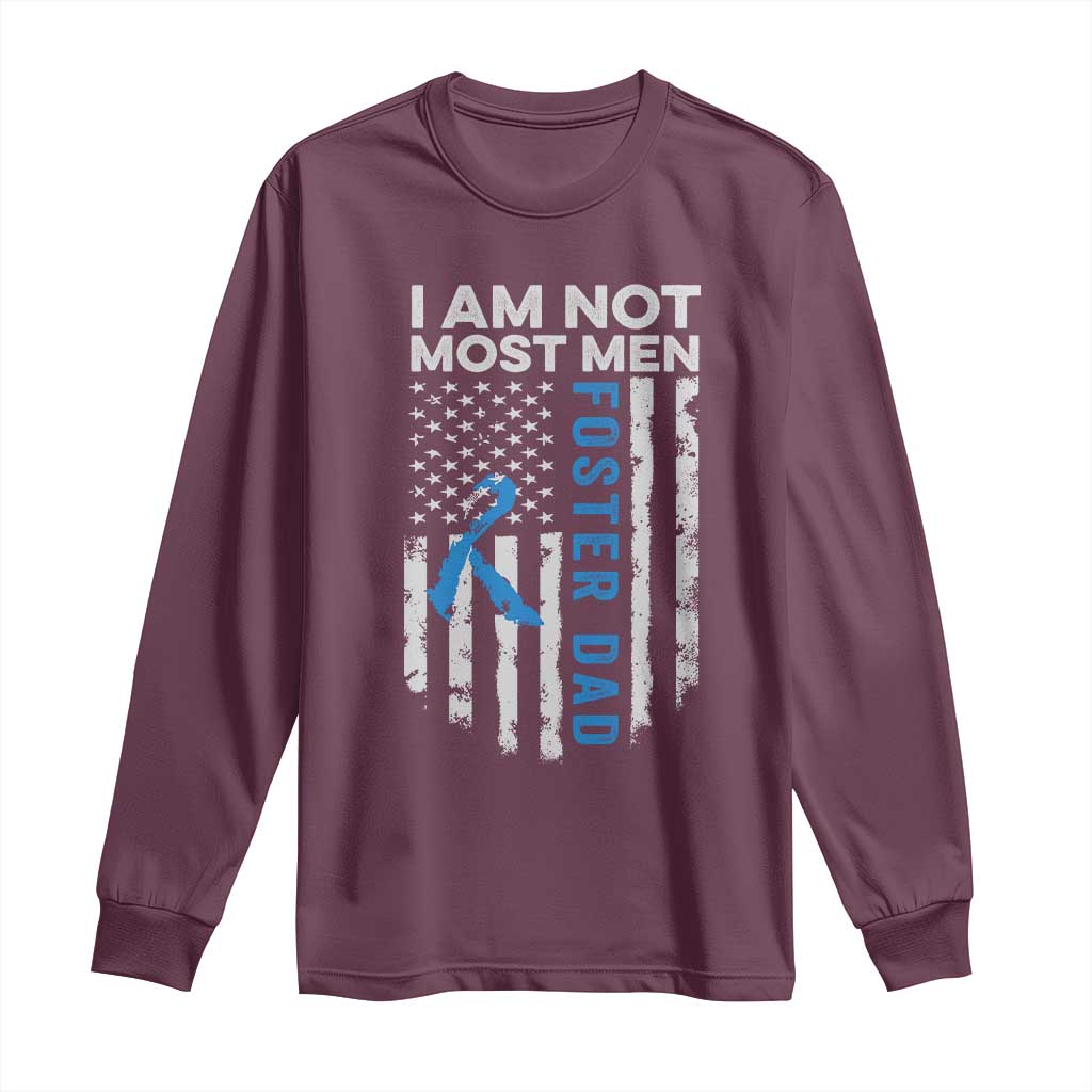 Funny Foster Parent Foster Dad Long Sleeve Shirt I Am Not Most Men American Flag