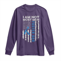 Funny Foster Parent Foster Dad Long Sleeve Shirt I Am Not Most Men American Flag