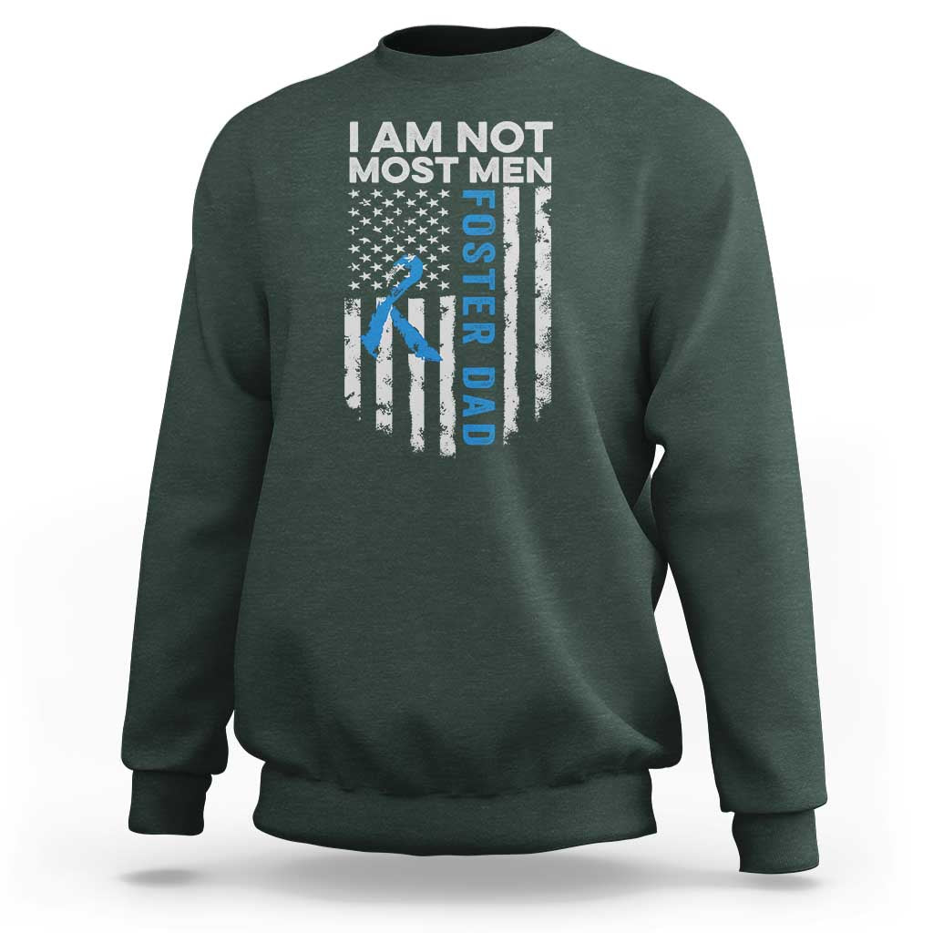 Funny Foster Parent Foster Dad Sweatshirt I Am Not Most Men American Flag
