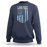 Funny Foster Parent Foster Dad Sweatshirt I Am Not Most Men American Flag
