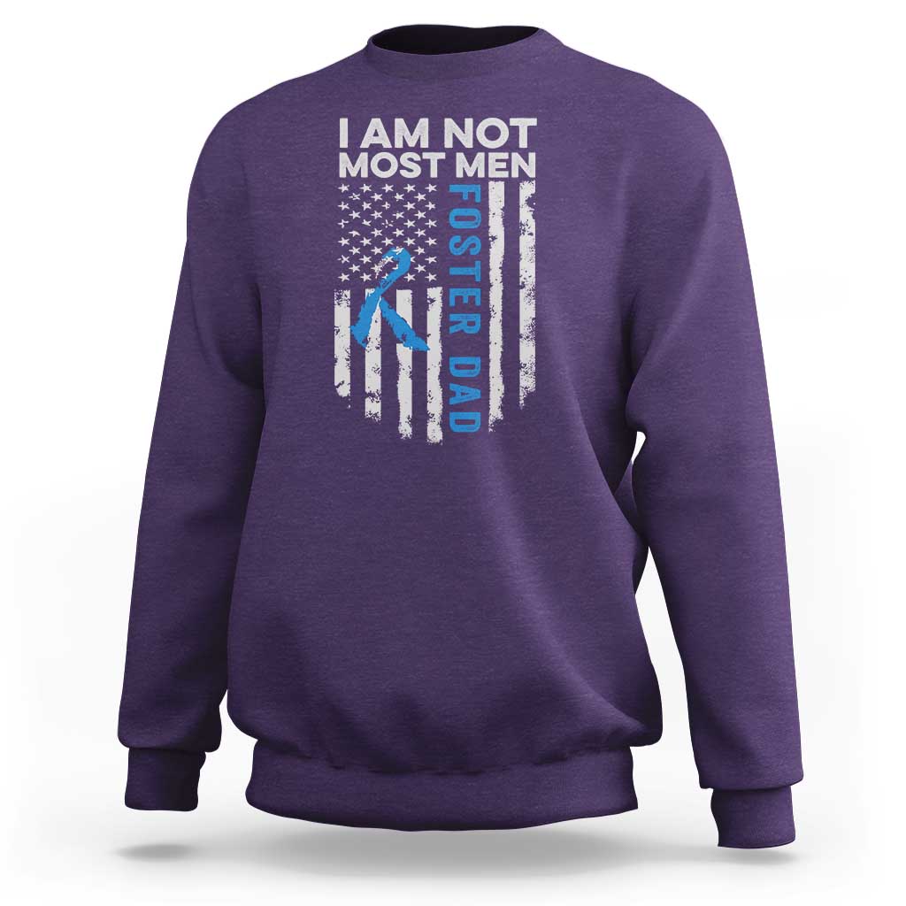 Funny Foster Parent Foster Dad Sweatshirt I Am Not Most Men American Flag