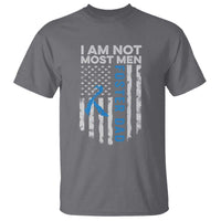 Funny Foster Parent Foster Dad T Shirt I Am Not Most Men American Flag