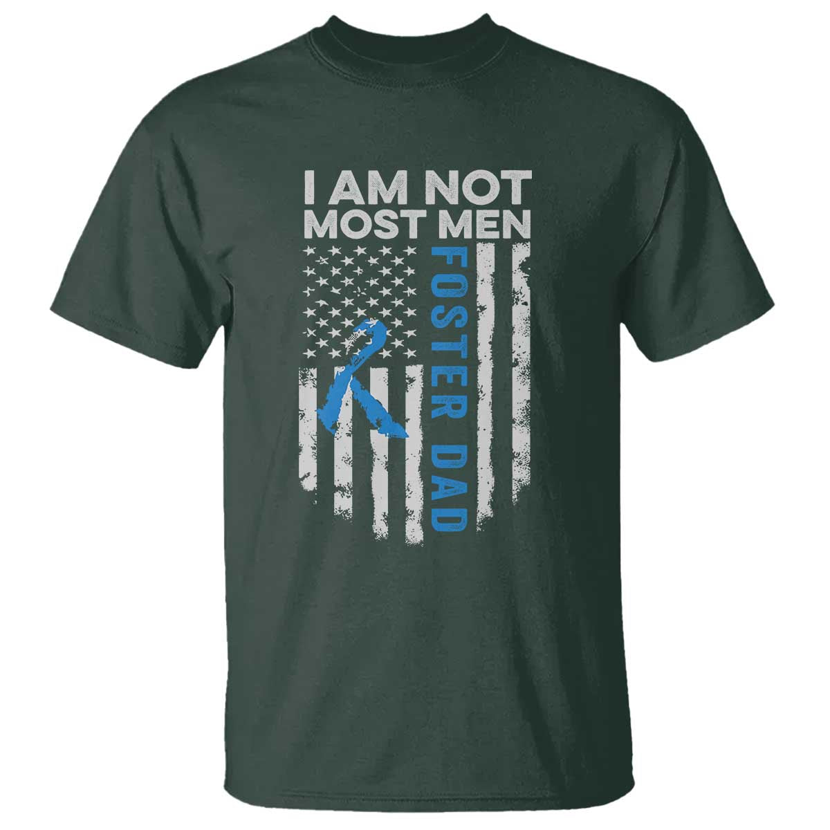 Funny Foster Parent Foster Dad T Shirt I Am Not Most Men American Flag