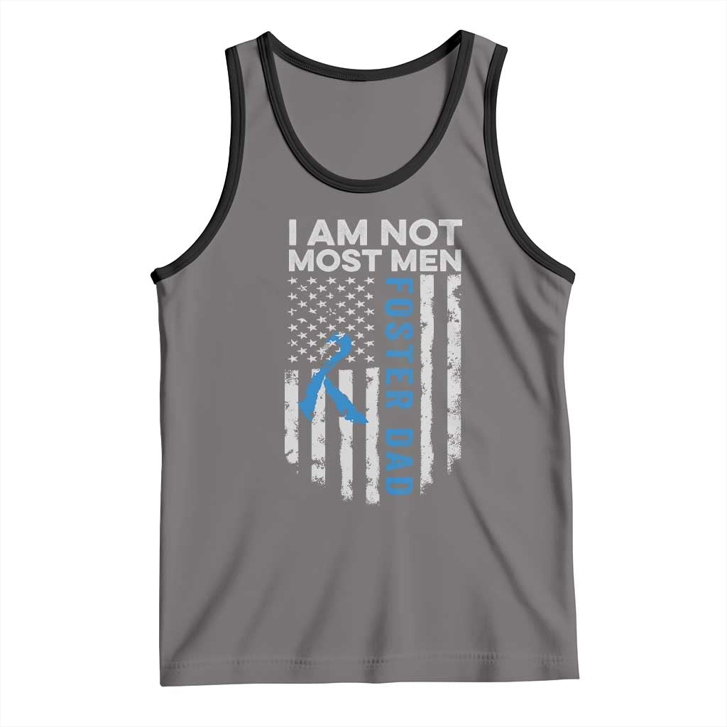 Funny Foster Parent Foster Dad Tank Top I Am Not Most Men American Flag