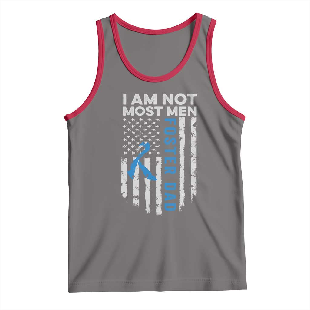 Funny Foster Parent Foster Dad Tank Top I Am Not Most Men American Flag