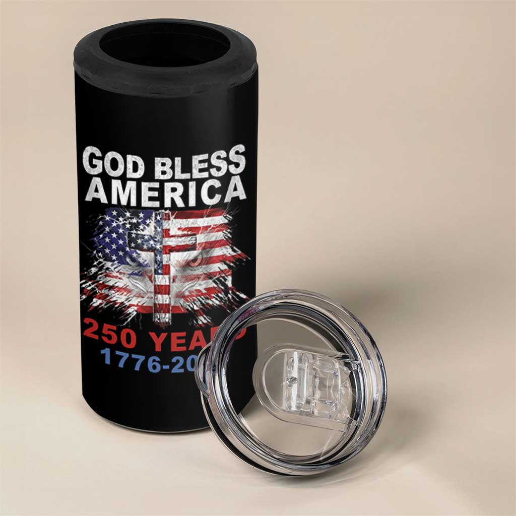 God Bless America 250 Years 1776 2026 4 in 1 Can Cooler Tumbler Christian Cross Eagle American Flag