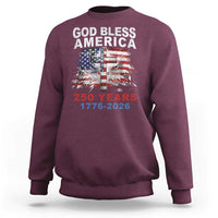 God Bless America 250 Years 1776 2026 Sweatshirt Christian Cross Eagle American Flag