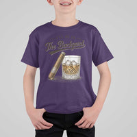 I Will Be In The Backyard Funny Bourbon Cigar Lover T Shirt For Kid