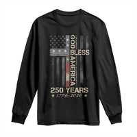 God Bless America 250 Years 1776 2026 Long Sleeve Shirt Christian Cross American Flag