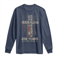 God Bless America 250 Years 1776 2026 Long Sleeve Shirt Christian Cross American Flag