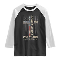 God Bless America 250 Years 1776 2026 Raglan Shirt Christian Cross American Flag