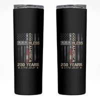 God Bless America 250 Years 1776 2026 Skinny Tumbler Christian Cross American Flag