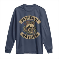 Father Of Mayhem Long Sleeve Shirt Dad Snake Skull Fathers Day