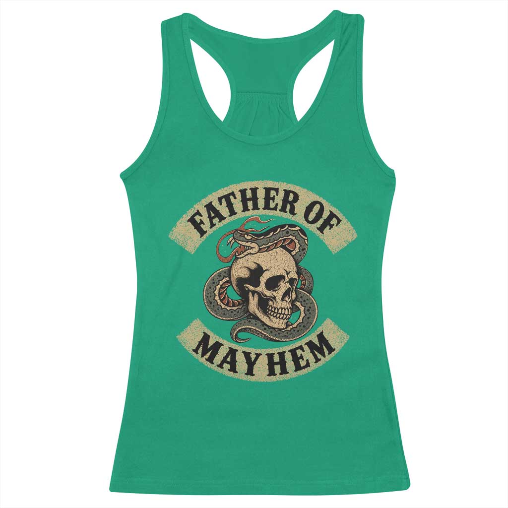 Father Of Mayhem Racerback Tank Top Dad Snake Skull Fathers Day