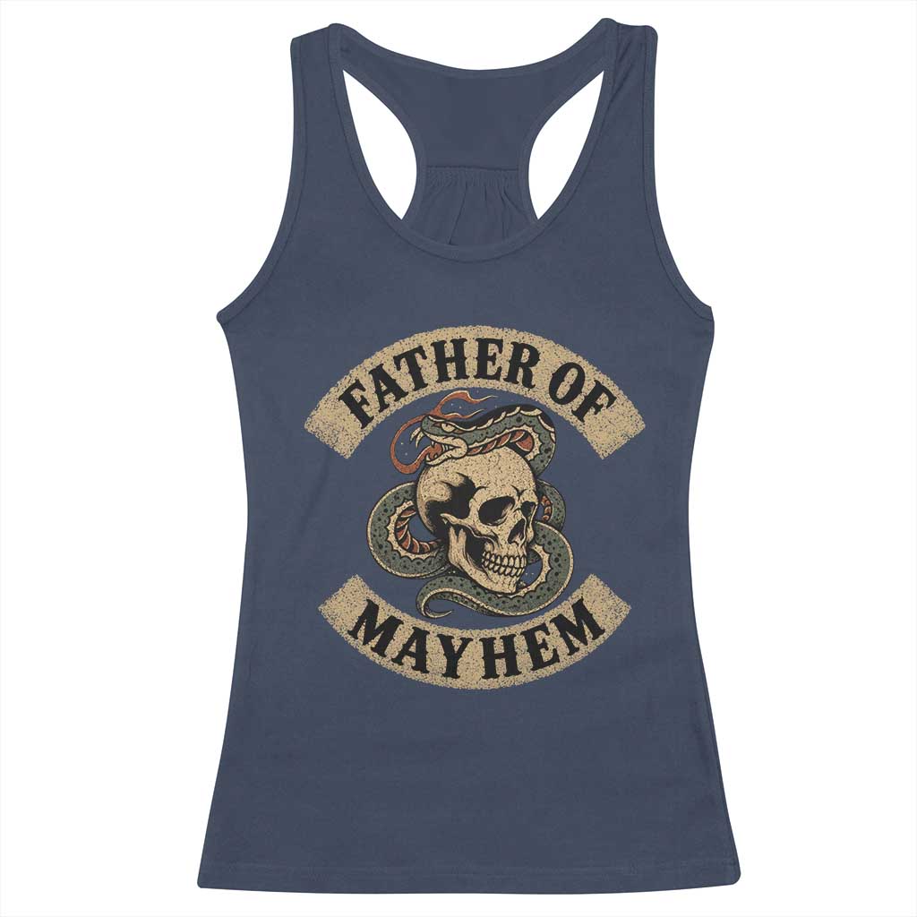 Father Of Mayhem Racerback Tank Top Dad Snake Skull Fathers Day
