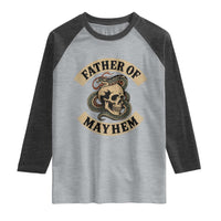 Father Of Mayhem Raglan Shirt Dad Snake Skull Fathers Day
