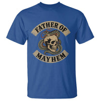 Father Of Mayhem T Shirt Dad Snake Skull Fathers Day