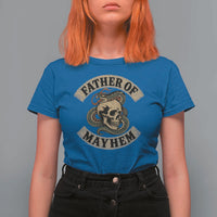 Father Of Mayhem T Shirt For Women Dad Snake Skull Fathers Day