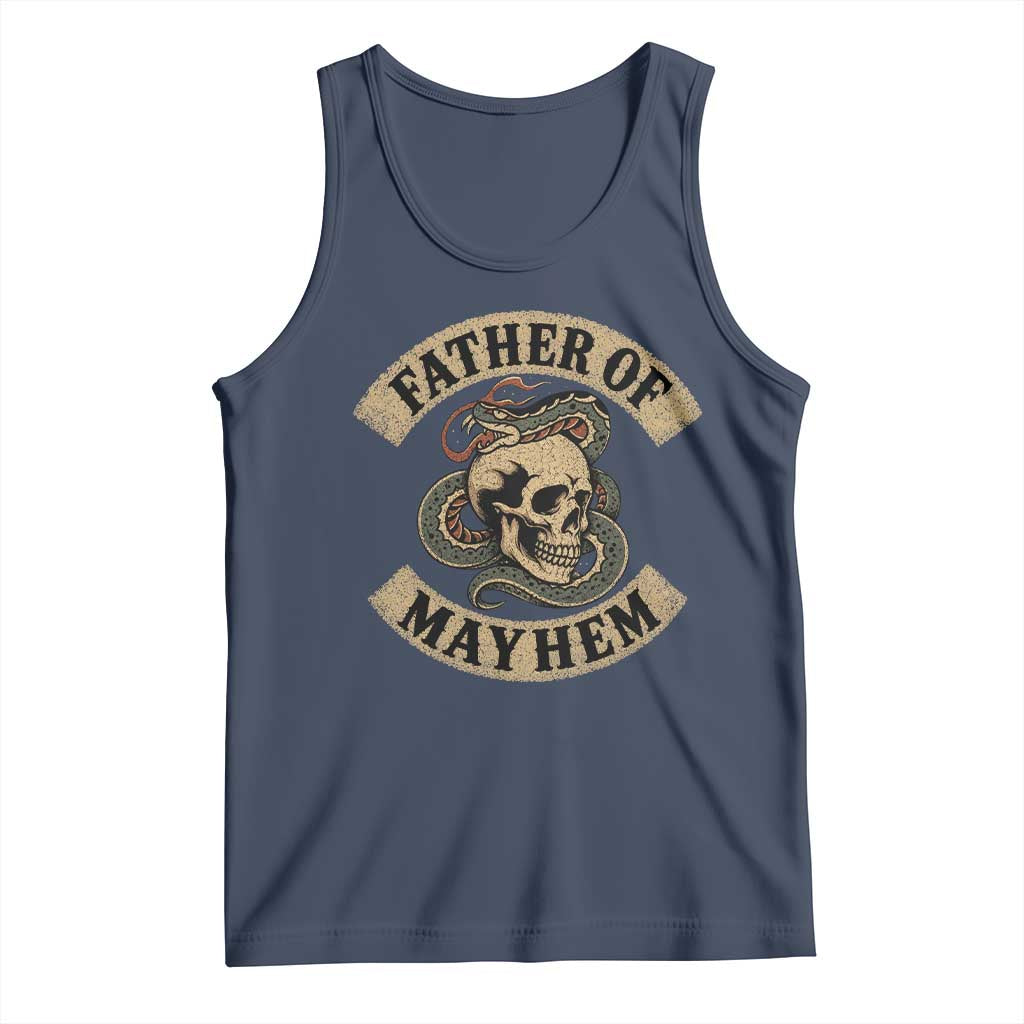 Father Of Mayhem Tank Top Dad Snake Skull Fathers Day