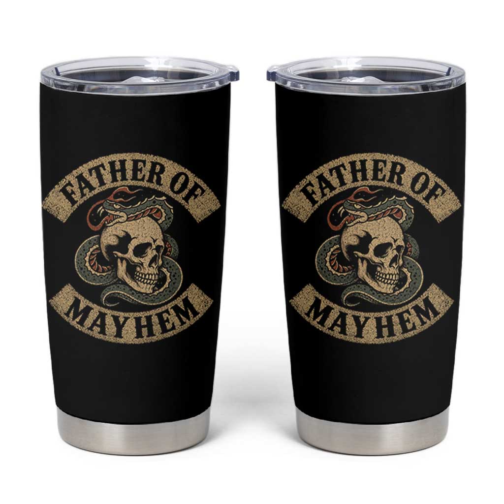 Father Of Mayhem Tumbler Cup Dad Snake Skull Fathers Day