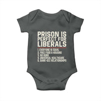 Prison Is Perfect For Liberals Baby Onesie Funny Anti Liberal Political Quote