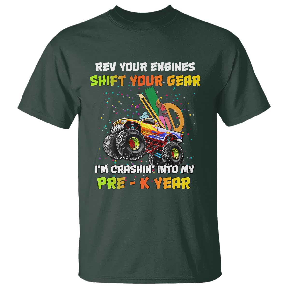 Back To School T Shirt Rev Your Engines Shift Your Gear I'm Crashin' Into My Pre - K Year - Wonder Print Shop