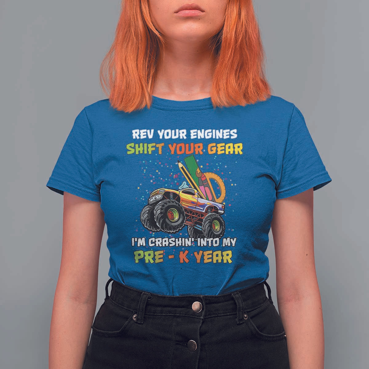Back To School T Shirt For Women Rev Your Engines Shift Your Gear I'm Crashin' Into My Pre - K Year - Wonder Print Shop