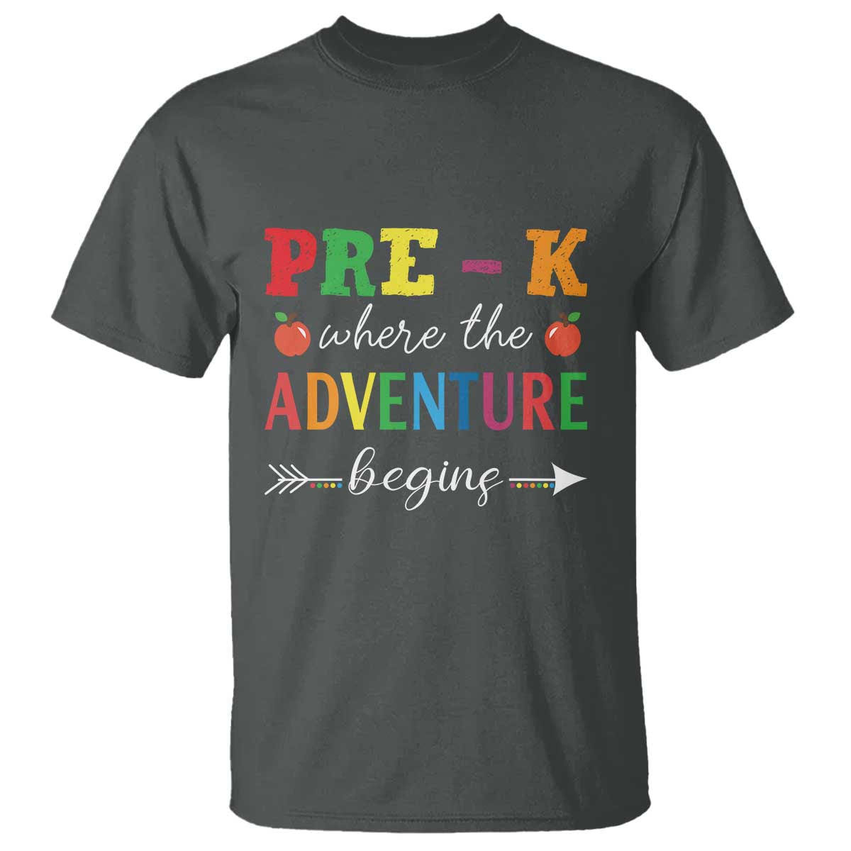Back To School T Shirt Pre-K Where The Adventure Begins Apple Arrow - Wonder Print Shop