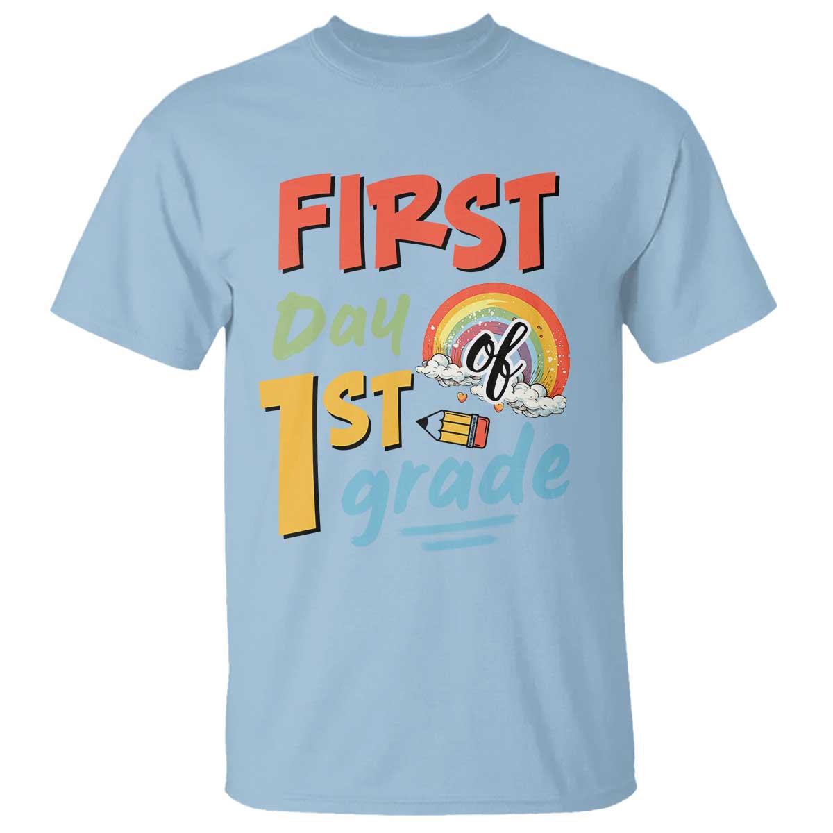 Back To School T Shirt First Day Of 1st Grade Rainbow - Wonder Print Shop