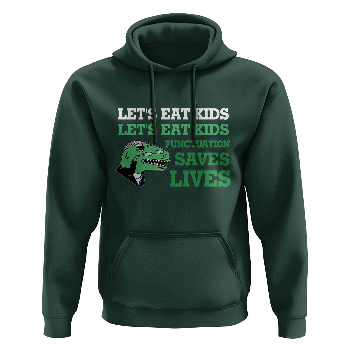 Funny Teacher Hoodie Let's Eat Kids Punctuation Saves Lives Dinosaur - Wonder Print Shop
