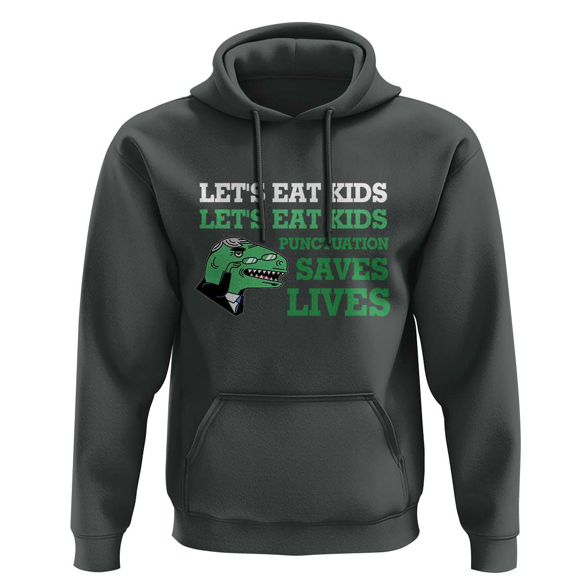 Funny Teacher Hoodie Let's Eat Kids Punctuation Saves Lives Dinosaur - Wonder Print Shop