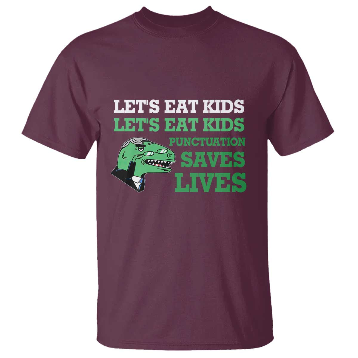 Funny Teacher T Shirt Let's Eat Kids Punctuation Saves Lives Dinosaur - Wonder Print Shop
