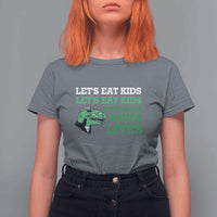 Funny Teacher T Shirt For Women Let's Eat Kids Punctuation Saves Lives Dinosaur - Wonder Print Shop
