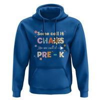 Funny Teacher Hoodie Some Call It Chaos We Call It Pre-K - Wonder Print Shop