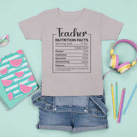 Funny Teacher T Shirt For Kid Nutrition Facts Back To School - Wonder Print Shop