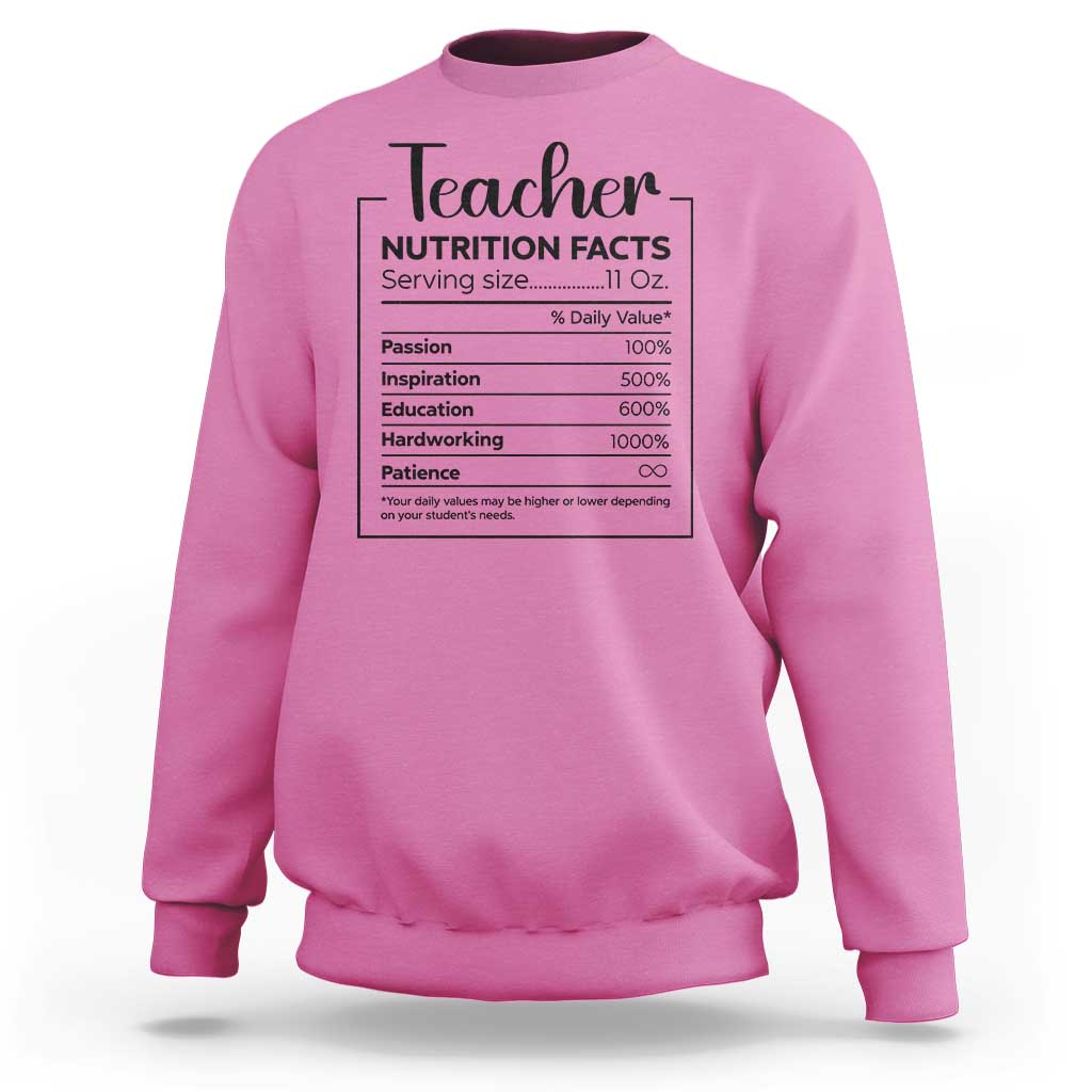 Funny Teacher Sweatshirt Nutrition Facts Back To School - Wonder Print Shop