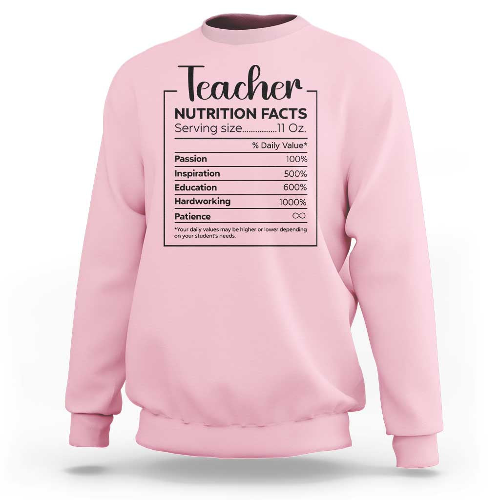 Funny Teacher Sweatshirt Nutrition Facts Back To School - Wonder Print Shop