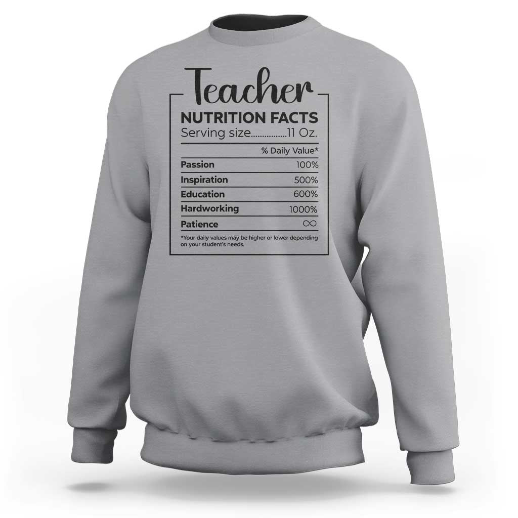 Funny Teacher Sweatshirt Nutrition Facts Back To School - Wonder Print Shop