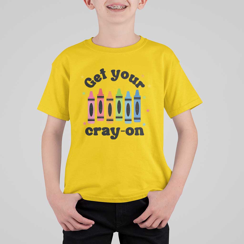 Get Your Cray On T Shirt For Kid Artistic Crayon Coloring Skills - Wonder Print Shop
