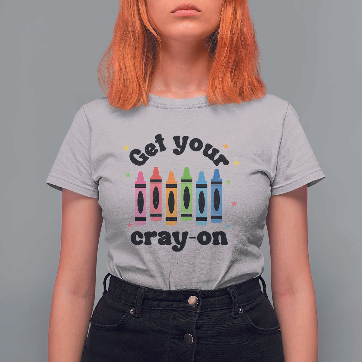 Get Your Cray On T Shirt For Women Artistic Crayon Coloring Skills - Wonder Print Shop