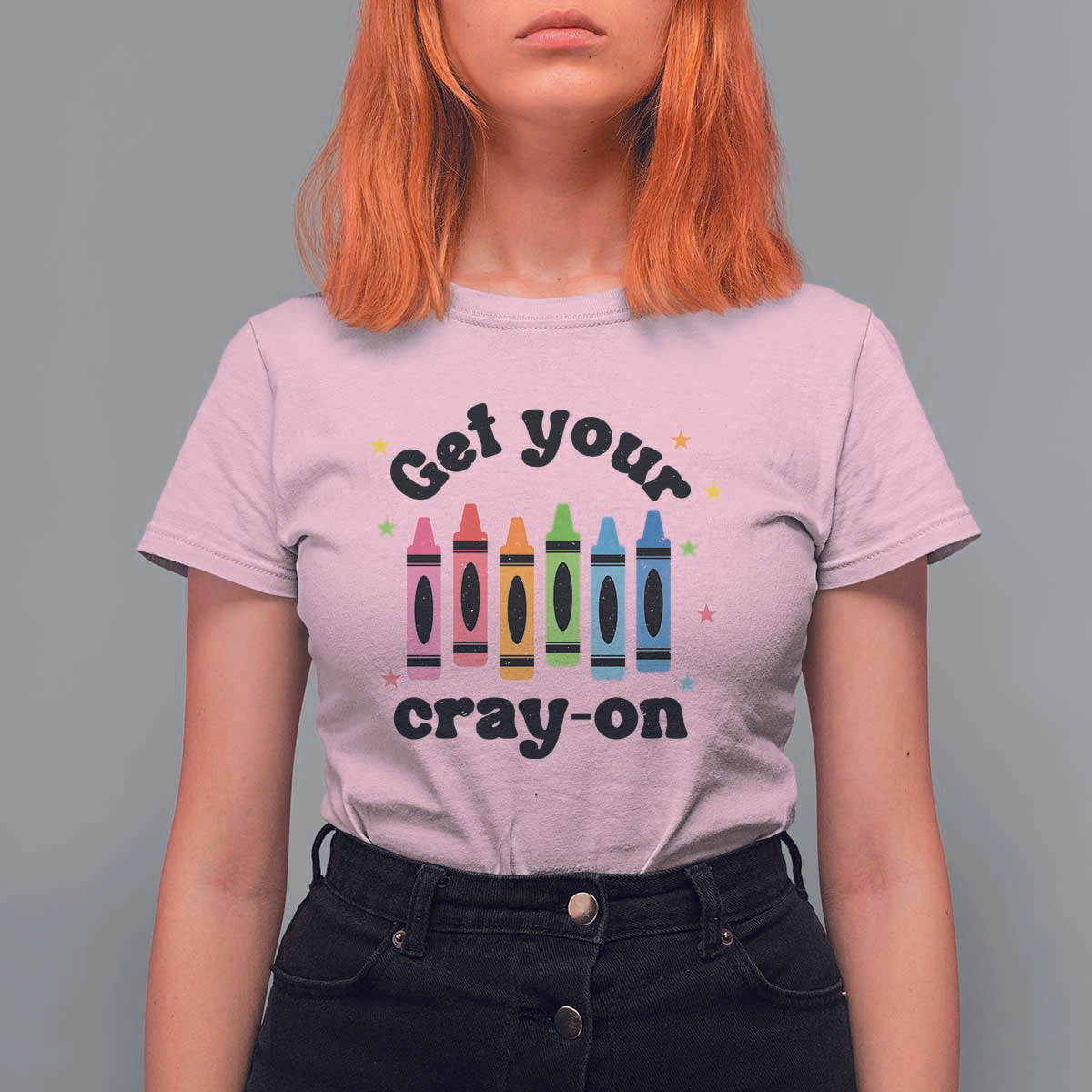 Get Your Cray On T Shirt For Women Artistic Crayon Coloring Skills - Wonder Print Shop