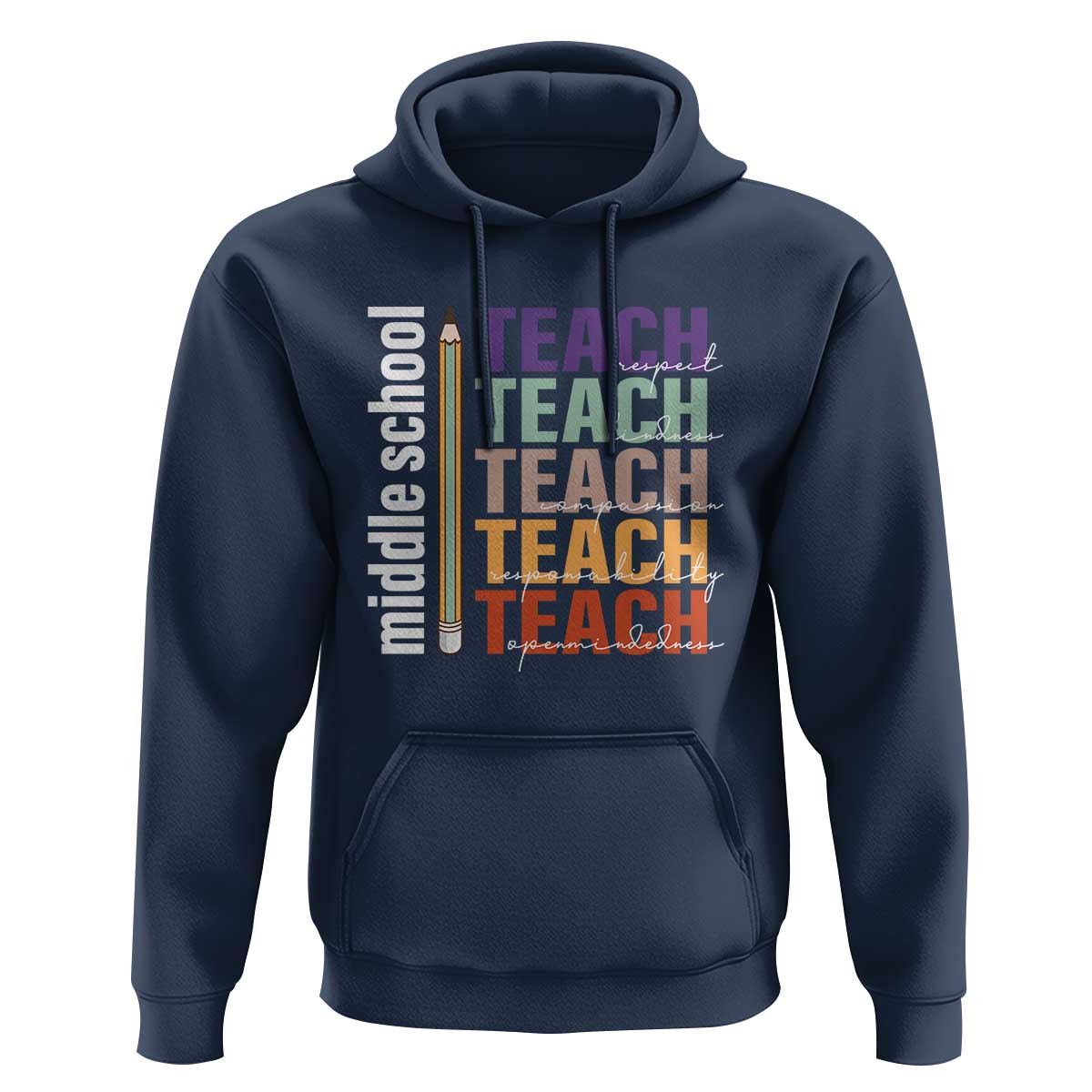 Teacher Hoodie Middle School Teach Back To School Pencil - Wonder Print Shop