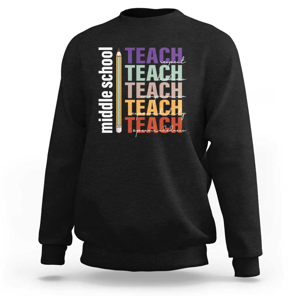 Teacher Sweatshirt Middle School Teach Back To School Pencil - Wonder Print Shop