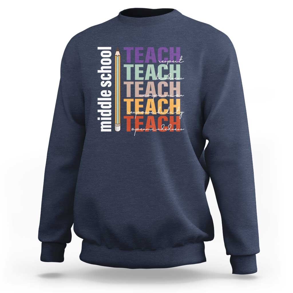 Teacher Sweatshirt Middle School Teach Back To School Pencil - Wonder Print Shop